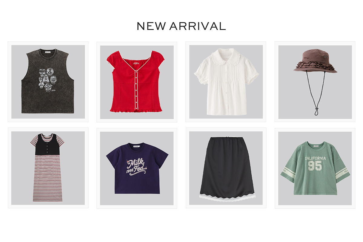 NEW ARRIVAL 5/8(FRI)