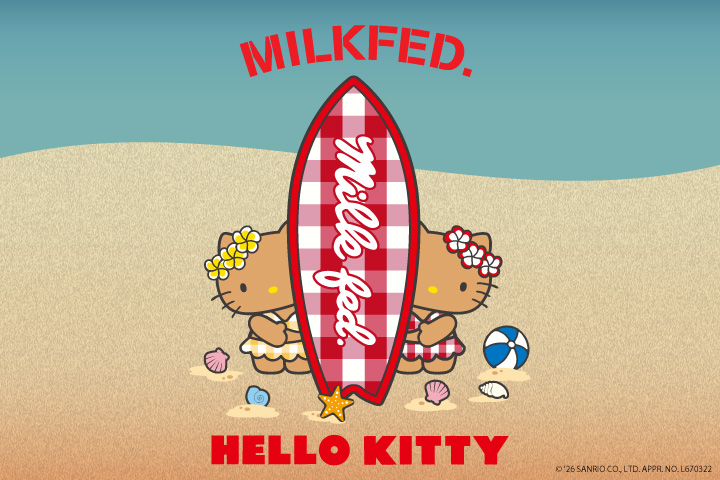 【MILKFED. × HELLO KITTY】5/15 (FRI) RELEASE!!